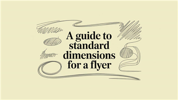 A Guide to Standard Dimensions for a Flyer