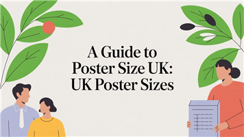 A Guide to poster size uk: UK Poster Sizes