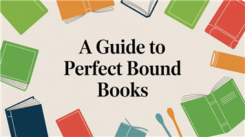 A Guide to Perfect Bound Books