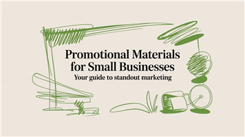 Promotional Materials for Small Businesses: Your Guide to Standout Marketing