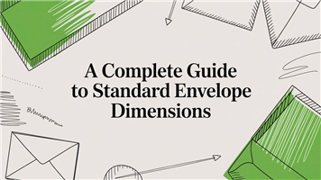 A Complete Guide to Standard Envelope Dimensions