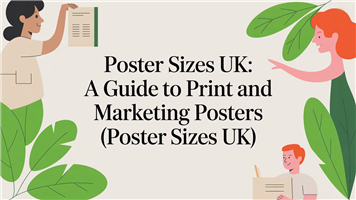 Poster sizes uk: A Guide to Print and Marketing Posters (poster sizes uk)