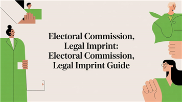 Electoral Commission, Legal Imprint: Your Essential Guide